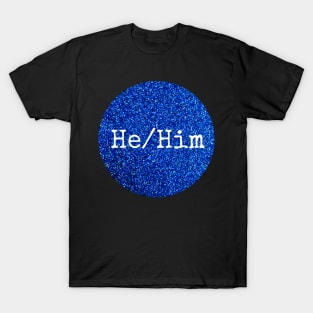 HE HIM Blue Pronouns T-Shirt